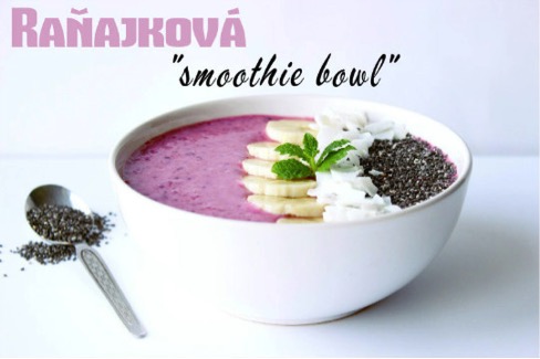 recept raňajková smoothie bowl