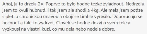 Pozitívna skúsenosť užívateľky, ktorá po 30 dňoch pocítila nielen úbytok na váhe, ale i zlepšenie stavu pleti