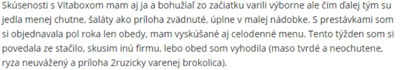 Užívateľka nie je spokojná s chuťou a výberom jedál