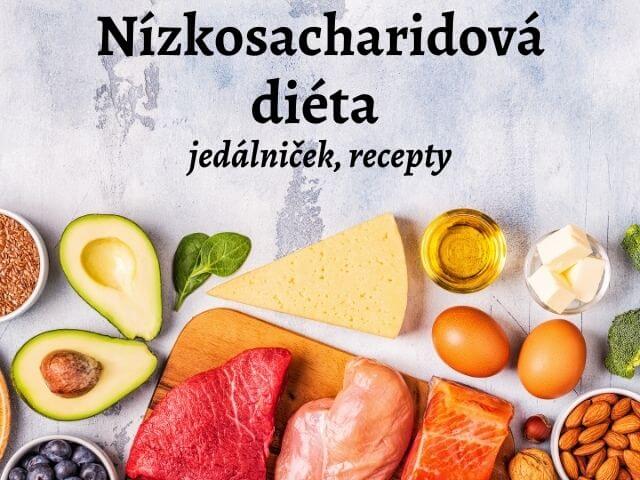 Nízkosacharidová diéta - jedálniček, recepty, základné pravidlá