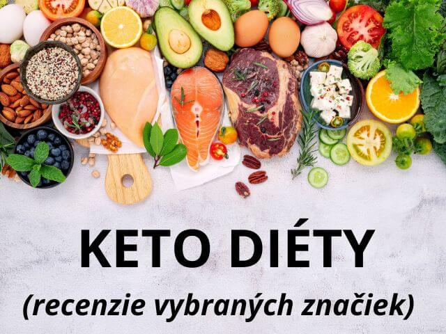 Prehľad recenzií vybraných značiek keto diét
