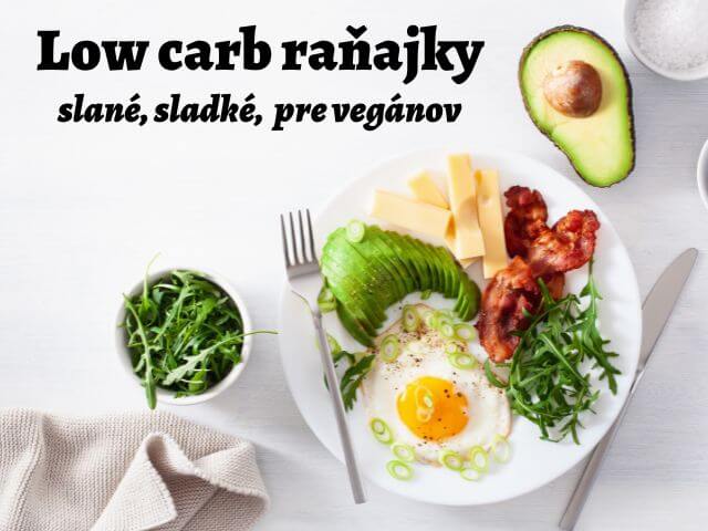 Low carb raňajky - aké by mali mať zloženie + recepty