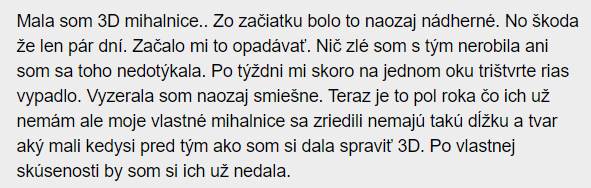 Užívateľke pol roka po aplikácii 3D mihalníc začali vypadávať prirodzené mihalnice